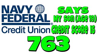 NFCU Says My Son Age 19 Credit Score is 763 [upl. by Bysshe]