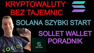 SOLANA ekosystem STARTUJEMY Portfel SOLLET WALLET jak założyć i zabezpieczyć SOLANIUM SOLSTARTER [upl. by Nnyltiak]