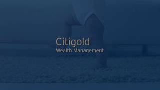 Wealth Management by Citi UK  Citigold Wealth on your Terms [upl. by Weisburgh]