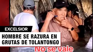 Un hombre generó polémica al rasurarse en las Grutas de Tolantongo [upl. by Ahtelrac785]