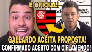 É OFICIAL GALLARDO ACEITA PROPOSTA MARCELO GALLARDO CONFIRMA ACERTO COM O FLAMENGO [upl. by Roanna]