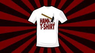 HAMMER TShirt [upl. by Trebreh]