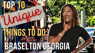 Top Ten Unique Things To Do in Braselton Georgia  Living in Braselton Georgia [upl. by Silma649]