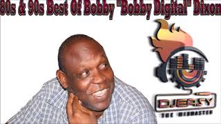 Reggae Dancehall 80s90s Best of Bobby quotBobby Digitalquot Dixon Mixtape By Mixmaster Djeasy [upl. by Binni]