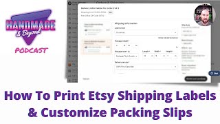 How To Print Etsy Shipping Labels amp Customize Packing Slips [upl. by Ennirroc]