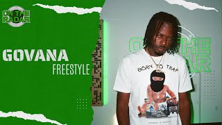 The Govana quotOn The Radarquot Freestyle [upl. by Nur]