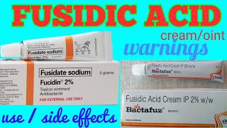 Fusidic acid cream  ointment  Fusidin cream हिन्दी में Uses side effects Precautions [upl. by Nnaarual367]