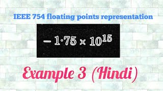 IEEE 754 floationg point representationsExample3Hindi [upl. by Alleacim]