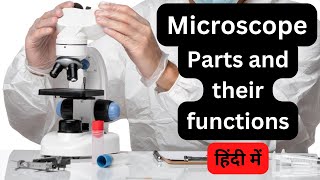 Microscope  Parts of the microscope and their function  Compound Microscope  Microscope in Hindi [upl. by Zerat]