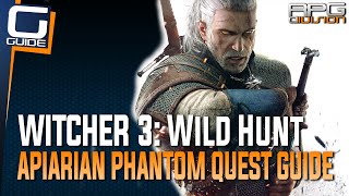 Witcher 3 The Wild Hunt  Apiarian Phantom Quest Guide Bug Fix [upl. by Aimahc]