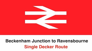 Beckenham Junction to Ravensbourne Single Deckers Only [upl. by Assirrem734]