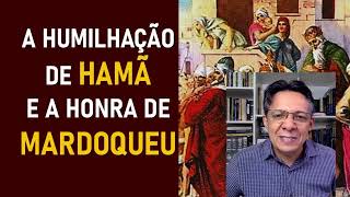 A HUMILHAÇÃO DE HAMÃ E A HONRA DE MARDOQUEU  Aula 11 [upl. by Phelia120]