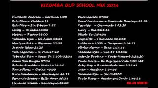 KIZOMBA OLD SCHOOL MIX 2016 Kilas Smith [upl. by Nolie989]