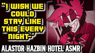 Alastor ASMR  Hazbin hotel x Listener Alastor x Listener  ASMR Roleplay HBKM [upl. by Dlanod]