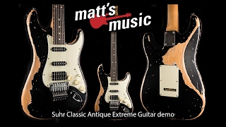 Suhr Classic HSS Extreme Antique Guitar demo [upl. by Suoivatnod]