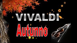 Antonio Vivaldi Autunno concerto completo [upl. by Ollie]