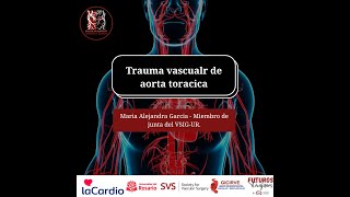 Trauma vascular de aorta torácica [upl. by Sadoc]