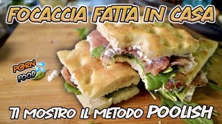 FOCACCIA FATTA IN CASA con POOLISH FACILE e SOFFICE [upl. by Favata]