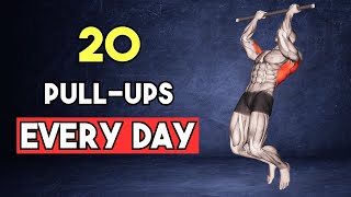 What Happens To Your Body When You Do 20 PullUps Every Day [upl. by Eittak654]