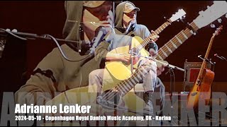 Adrianne Lenker  Kerina  20240510  Copenhagen Royal Danish Music Academy DK [upl. by Bazar]