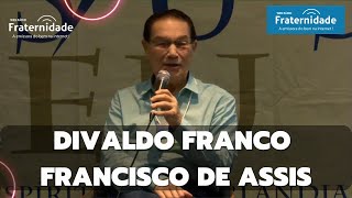 DIVALDO PEREIRA FRANCO  Francisco de Assis 2019 [upl. by Peonir]