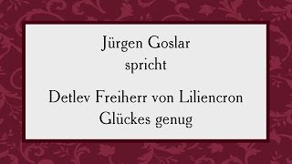 Detlev Freiherr von Liliencron „Glückes genug“ [upl. by Alejandro498]