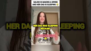 Salish Matter is making a GRWM and her dad is sleeping😴😂 nalish shorts trend makeup grwm funny [upl. by Solegna]