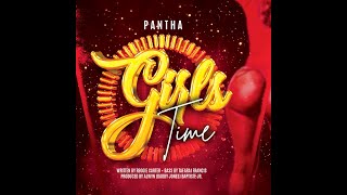 Pantha Vibes Int  Girls Time 2023  POPPALOX ENTERTAINMENT [upl. by Rehpinnej]