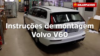 Películas Solarplexius Instaladas na carrinha Volvo V60 [upl. by Yorle949]