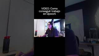 Como conseguir trabajo en Upwork  programacion desarrolladorweb tecnologia clips 2024 [upl. by Wardieu11]