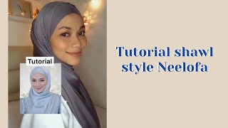 TUTORIAL SHAWL NEELOFA [upl. by Amadeus833]