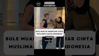 Bule Mengejar Cinta Muslimah Indo Langsung Mualaf‼️ 🤍 reaksibule buleriview shorts viralvideo [upl. by Dnalhsa]