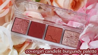 Covergirl Candlelit Burgundy Palette  2 Looks Swatches [upl. by Murdock72]