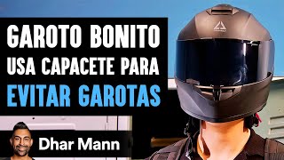 Menino Bonito Usa Capacete Para Evitar Garotas  Dhar Mann Studios [upl. by Nylime]