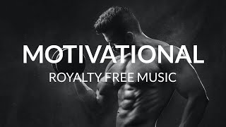 Motivational Background Royalty Free Music [upl. by Ali]