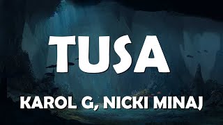 KAROL G Nicki Minaj  Tusa Letras  Lyrics Video  Musical Forest ️🎤 [upl. by Inkster]