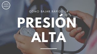 Como Bajar la Presión Arterial Alta rápidamente con lo que tienes en Casa [upl. by Amasa382]