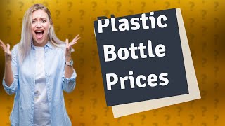 How much does 1 plastic water bottle cost [upl. by Ztnaj]