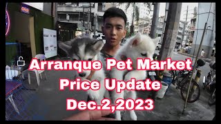 Arranque Manila Pet Market Price Update Dec 2 2023 [upl. by Rome750]