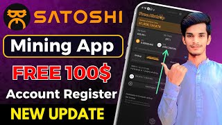 Satoshi Mining App Daily Earning 🤑  Satoshi App Kaise Use Kare amp Account Register [upl. by Felita]