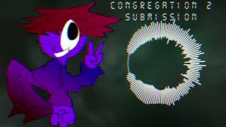 lazily made congregation 2 submission visualizer [upl. by Alleinnad]