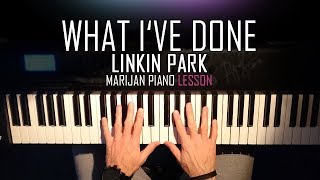 How To Play Linkin Park  What Ive Done  Piano Tutorial Lesson  Sheets [upl. by Nahshun]