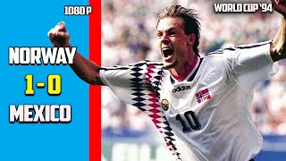 Norway vs Mexico 1  0 Full Highlight Exclusives World Cup 94 HD 1080p [upl. by Awahsoj]