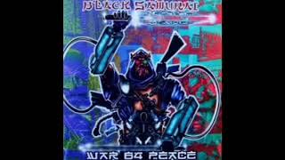 Black Samurai  War B4 Peace FULL ALBUM [upl. by Minica]