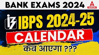 Bank Exam 2024  IBPS Calendar 202425  Upcoming Bank Exam 2024 [upl. by Ahcurb]