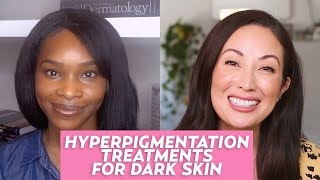 Hyperpigmentation in Dark Skin Tones A Dermatologist Shares Skincare Tips amp Treatments [upl. by Sluiter]