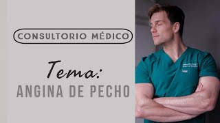 ANGINA DE PECHO Definición Causas y Síntomas ➤ Consultorio Médico [upl. by Ivers572]