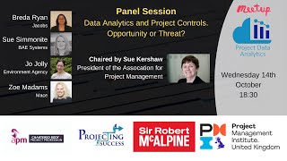 Panel Session Data Analytics and Project Controls Opportunity or Threat [upl. by Ahsropal112]