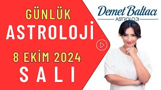 Bugün 8 Ekim 2024 Salı Günlük Burç Yorumu Astrolog Demet Baltacı ile astroloji burçlar haber [upl. by Starr]