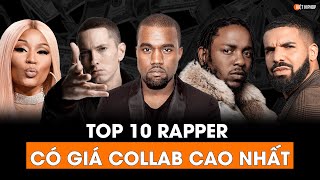 Top 10 rapper có giá collab cao nhất [upl. by Attenyt]